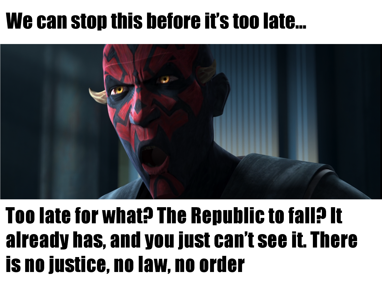 This meme is a humorous take on the character Darth Maul's infamous "I find your lack of faith... disturbing" line from the Star Wars franchise. The image features a screenshot of Darth Maul with a caption that reads: "We can't just give up. We have to keep pushing. We can't let the Empire win." However, the text is then followed by a sarcastic and ironic response: "We can't just give up. We have to keep pushing. We can't let the Empire win. We're not going to let it happen. Not on our watch." The image is then followed by a caption that reads: "I find your lack of faith... disturbing."